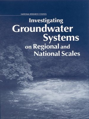 cover image of Investigating Groundwater Systems on Regional and National Scales